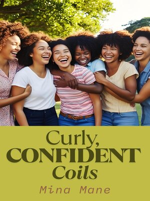 cover image of Curly, Confident Coils
